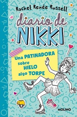 Diario de Nikki 4 - Una patinadora sobre hielo algo torpe | 9788427237247 | Rachel Renée Russell | Librería Castillón - Comprar libros online Aragón, Barbastro