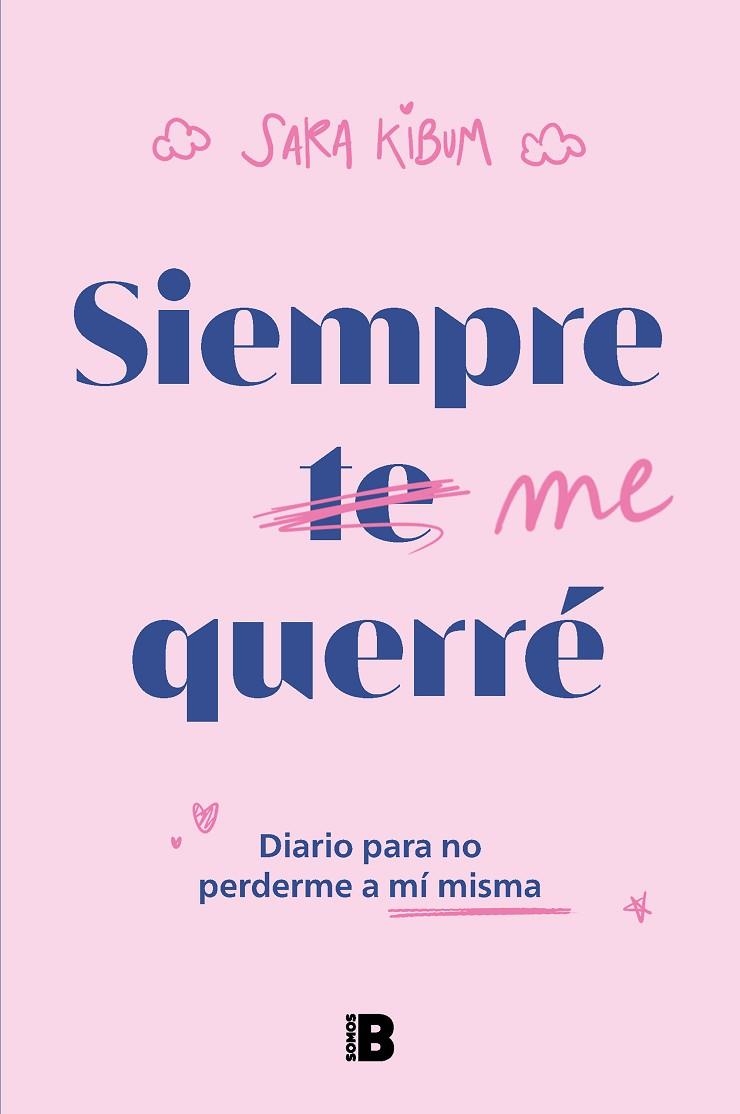 Siempre me querré | 9788466675574 | Sara Kibum | Librería Castillón - Comprar libros online Aragón, Barbastro