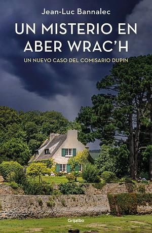 Un misterio en Aber Wrac´h (Comisario Dupin 11) | 9788425364198 | JeanLuc Bannalec | Librería Castillón - Comprar libros online Aragón, Barbastro