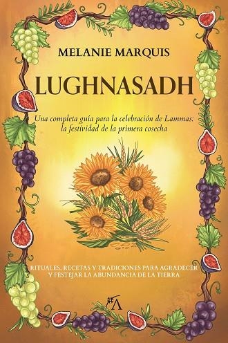 Lughnasadh | 9788411314817 | Melanie Marquis | Librería Castillón - Comprar libros online Aragón, Barbastro