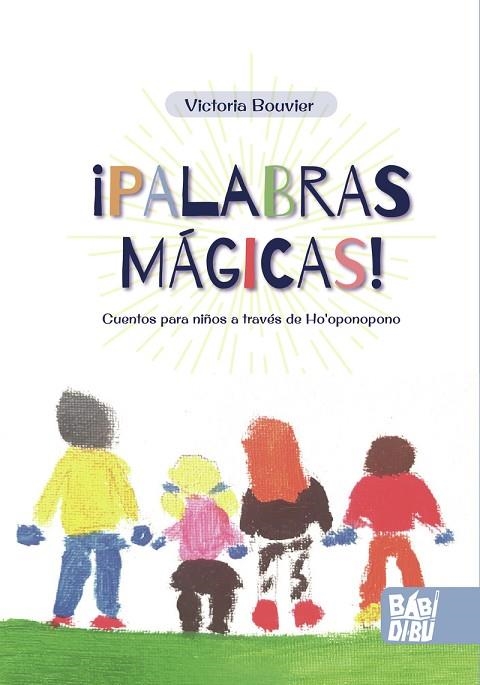 ¡PALABRAS MÁGICAS! | 9788418996146 | Bouvier, Victoria | Librería Castillón - Comprar libros online Aragón, Barbastro