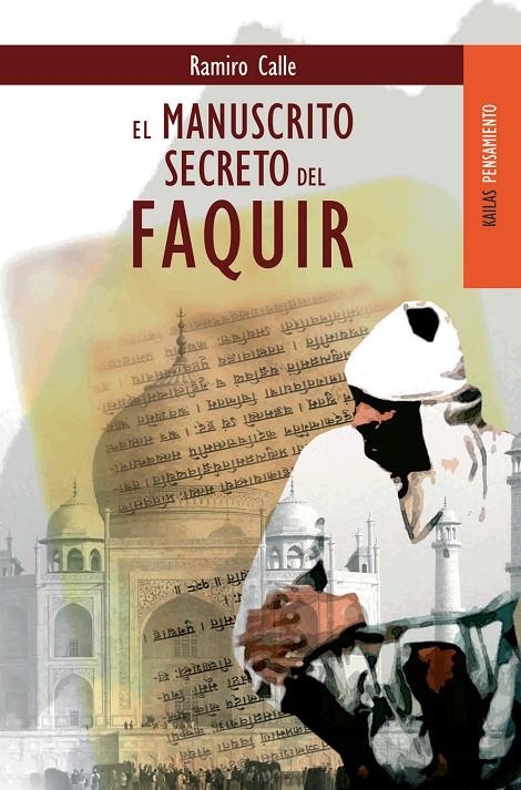 MANUSCRITO SECRETO DEL FAQUIR, EL | 9788489624078 | CALLE, RAMIRO | Librería Castillón - Comprar libros online Aragón, Barbastro