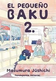 El pequeño Baku 2 | 9788418419720 | Juushichi, Masamura | Librería Castillón - Comprar libros online Aragón, Barbastro