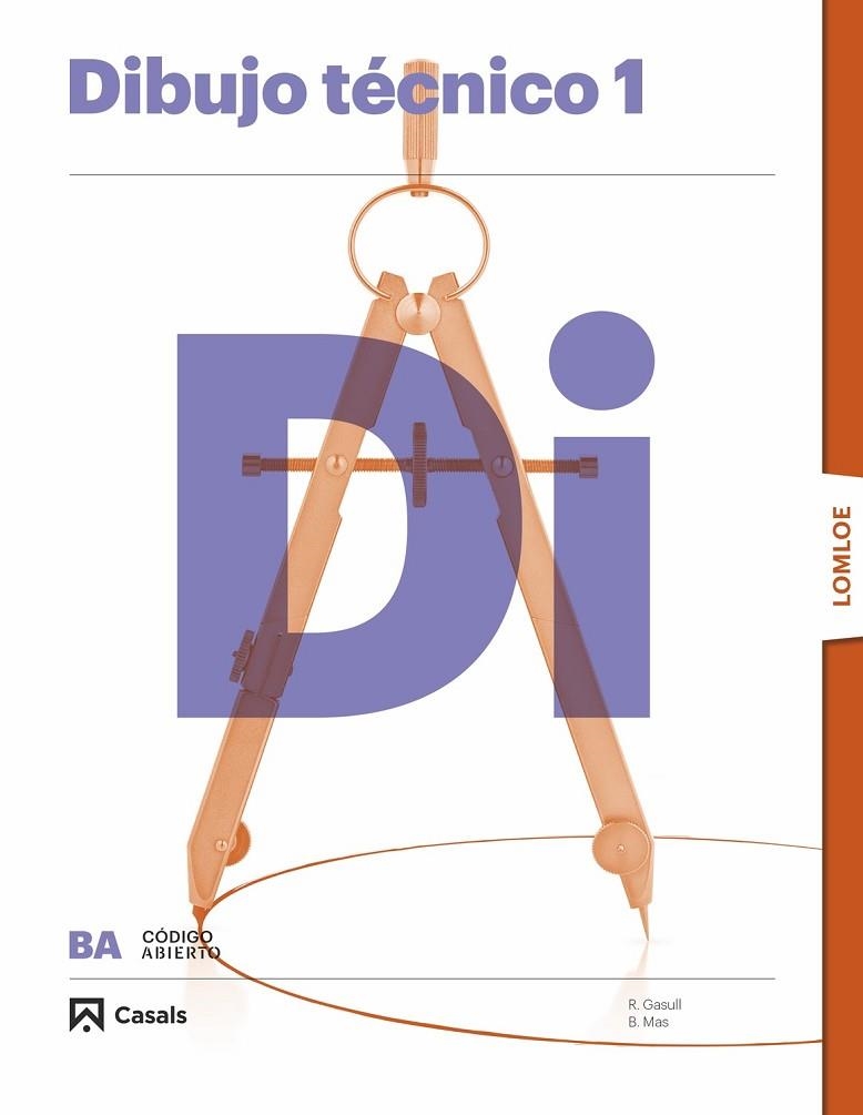 Dibujo técnico 1 BA | 9788421874882 | Mas Mas, Bernardo / Gasull Barberà, Ramon | Librería Castillón - Comprar libros online Aragón, Barbastro