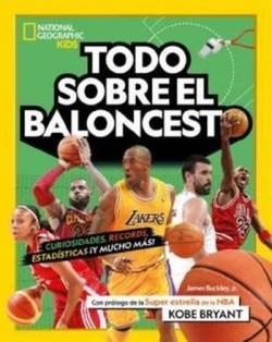 Todo sobre el baloncesto | 9788482988498 | James Buckley Jr. | Librería Castillón - Comprar libros online Aragón, Barbastro