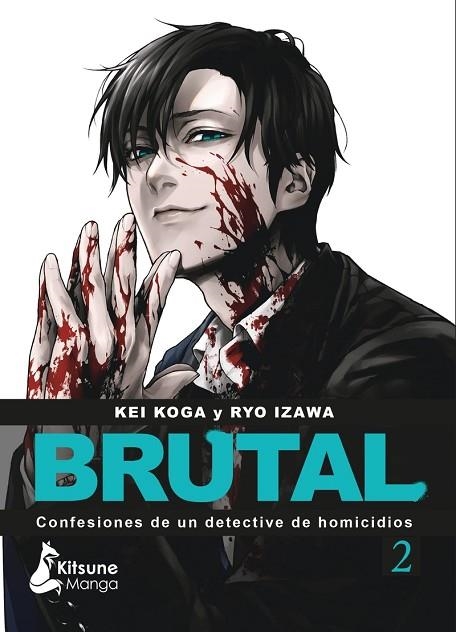 ¡Brutal! Confesiones de un detective de homicidios 2 | 9788418524622 | Izawa, Ryo / Koga, Kei | Librería Castillón - Comprar libros online Aragón, Barbastro