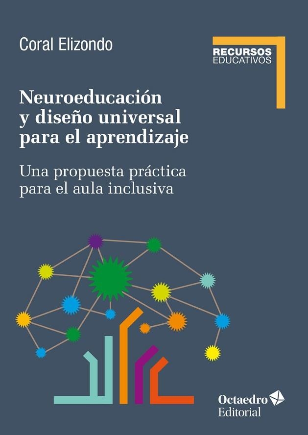 Neuroeducación y diseño universal de aprendizaje | 9788419506252 | Elizondo Carmona, Coral | Librería Castillón - Comprar libros online Aragón, Barbastro