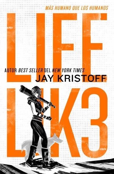 LIFEL1K3: Más humano que los humanos | 9788419030528 | Kristoff, Jay | Librería Castillón - Comprar libros online Aragón, Barbastro