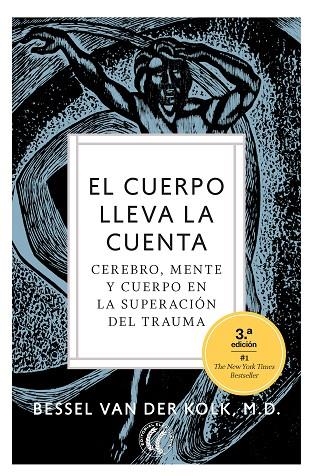 El cuerpo lleva la cuenta | 9788412067194 | van der Kolk, Bessel | Librería Castillón - Comprar libros online Aragón, Barbastro