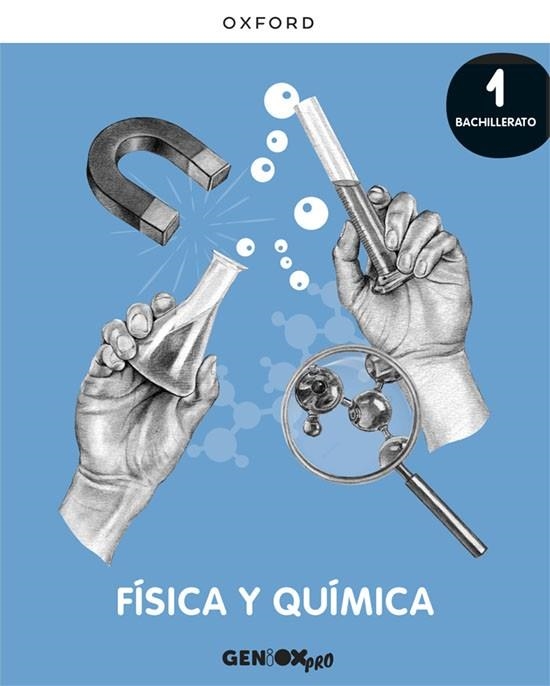 1BACH Física y Química 1º Bachillerato. Libro del estudiante. GENiOX PRO | 9780190545802 | Barrio Gómez de Agüero, Jorge / Ballestero Jadraque, Mario | Librería Castillón - Comprar libros online Aragón, Barbastro