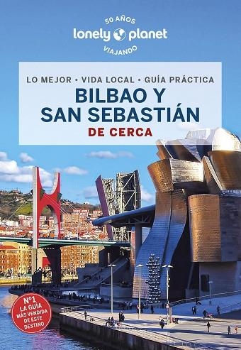 Bilbao y San Sebastián de cerca 3 - Lonely Planet | 9788408240617 | Stafford, Paul / Fox, Esme | Librería Castillón - Comprar libros online Aragón, Barbastro