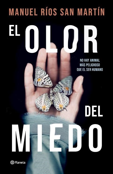 El olor del miedo | 9788408276593 | Ríos San Martín, Manuel | Librería Castillón - Comprar libros online Aragón, Barbastro