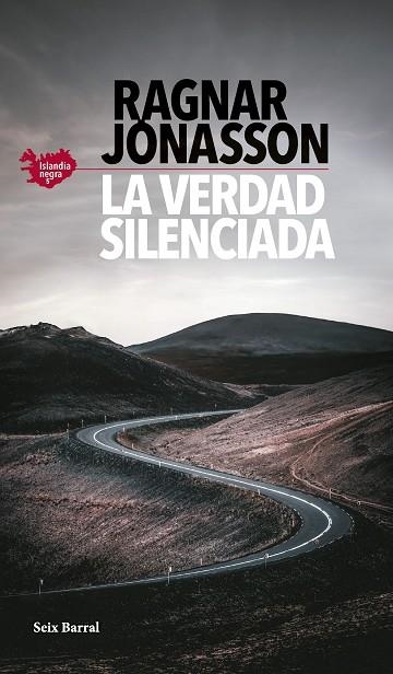 La verdad silenciada (Serie Islandia Negra 5) | 9788432242304 | Jónasson, Ragnar | Librería Castillón - Comprar libros online Aragón, Barbastro