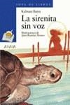 La sirenita sin voz | 9788420743981 | Barsy, Kalman | Librería Castillón - Comprar libros online Aragón, Barbastro