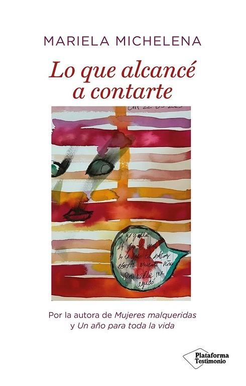 Lo que alcancé a contarte | 9788419655547 | Michelena, Mariela | Librería Castillón - Comprar libros online Aragón, Barbastro