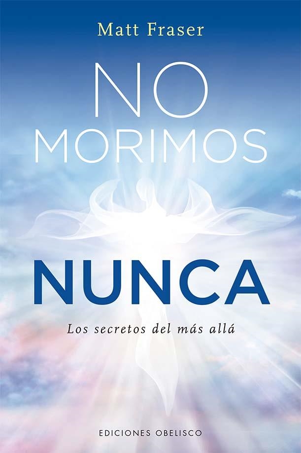 No morimos nunca | 9788411720519 | Fraser, Matt | Librería Castillón - Comprar libros online Aragón, Barbastro