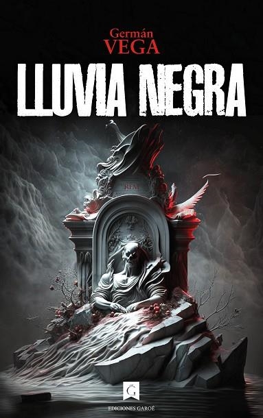 Lluvia negra | 9788419932006 | Vega, Germán ; Vega, Germán | Librería Castillón - Comprar libros online Aragón, Barbastro