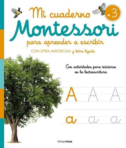 Mi cuaderno Montessori para aprender a escribir | 9788408277132 | VV.AA. | Librería Castillón - Comprar libros online Aragón, Barbastro