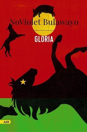 Gloria (AdN) | 9788411484053 | Bulawayo, NoViolet | Librería Castillón - Comprar libros online Aragón, Barbastro