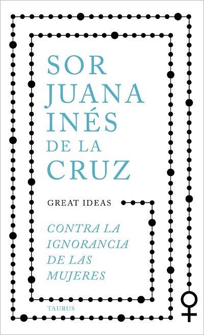 Contra la ignorancia de las mujeres | 9788430625550 | Sor Juana Inés de la Cruz | Librería Castillón - Comprar libros online Aragón, Barbastro