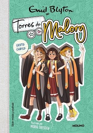 Torres de Malory 6 - Último curso (nueva edición con contenido inédito) | 9788427238701 | Enid Blyton | Librería Castillón - Comprar libros online Aragón, Barbastro