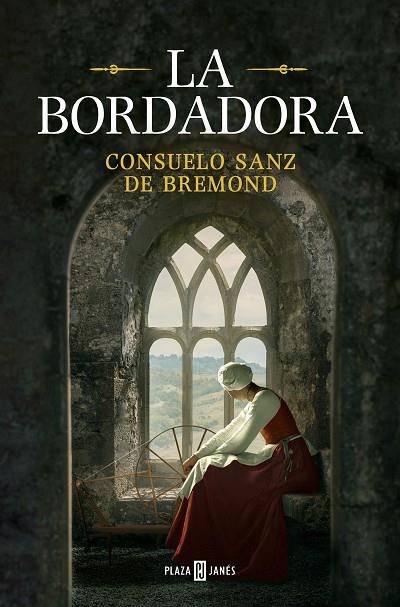 La bordadora | 9788401030826 | Consuelo Sanz de Bremond | Librería Castillón - Comprar libros online Aragón, Barbastro