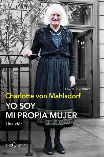 Yo soy mi propia mujer | 9788411073325 | Mahlsdorf, Charlotte von | Librería Castillón - Comprar libros online Aragón, Barbastro