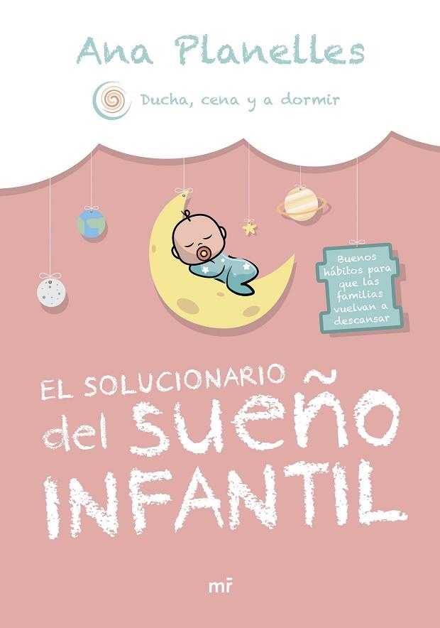 El solucionario del sueño infantil | 9788427051591 | Ana Planelles @duchacenayadormir | Librería Castillón - Comprar libros online Aragón, Barbastro