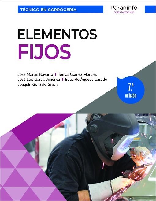 Elementos fijos 7.ª edición 2023 | 9788428359924 | MARTÍN NAVARRO, JOSÉ / GÓMEZ MORALES, TOMÁS / GONZÁLO GRACIA, JOAQUÍN / ÁGUEDA CASADO, EDUARDO / GAR | Librería Castillón - Comprar libros online Aragón, Barbastro