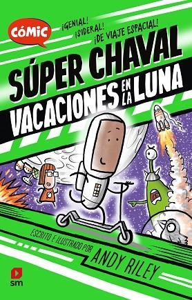 Vacaciones en la Luna | 9788411209823 | Riley, Andy | Librería Castillón - Comprar libros online Aragón, Barbastro