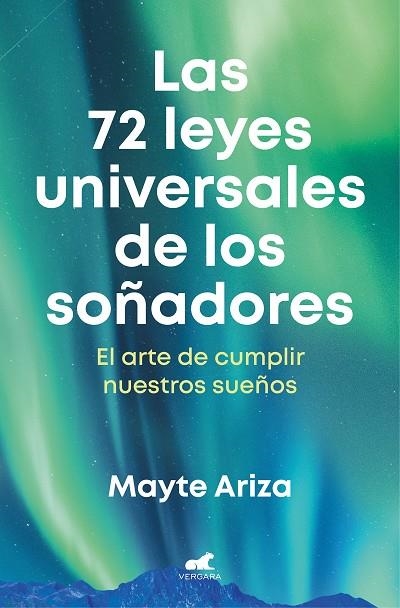 Las 72 leyes universales de los soñadores | 9788419248657 | Mayte Ariza | Librería Castillón - Comprar libros online Aragón, Barbastro