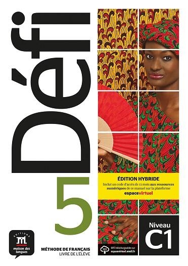 Défi 5 Éd. hybride Livre de l'élève | 9788419236586 | Bires, Pascal / Chevrier, Anna / Fauritte, Frankie / Jade, Charlotte / Quétel, Amandine / Witta, Sté | Librería Castillón - Comprar libros online Aragón, Barbastro