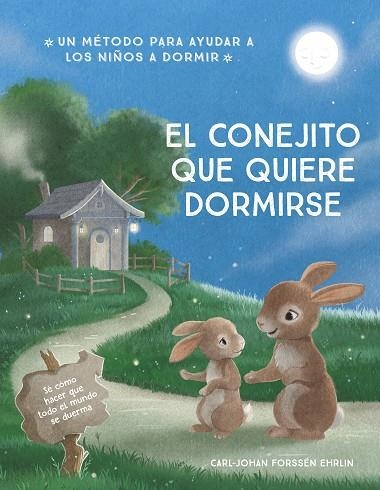 El conejito que quiere dormirse | 9788448866679 | CarlJohan Forssén Ehrlin | Librería Castillón - Comprar libros online Aragón, Barbastro