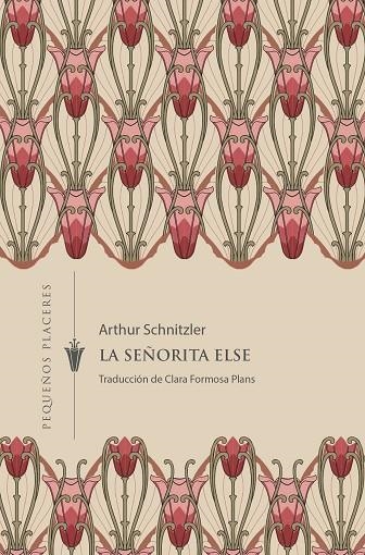 La señorita Else | 9788412535389 | SCHNITZLER, ARTHUR | Librería Castillón - Comprar libros online Aragón, Barbastro