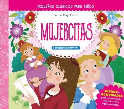 Pequeños clásicos para niños: Mujercitas | 9788491456858 | Alcott, Louisa May ; Delucchi, Elisa | Librería Castillón - Comprar libros online Aragón, Barbastro