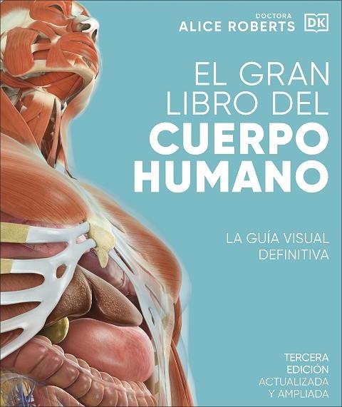 El gran libro del cuerpo humano. Edición actualizada y ampliada | 9780241643006 | Alice Roberts | Librería Castillón - Comprar libros online Aragón, Barbastro