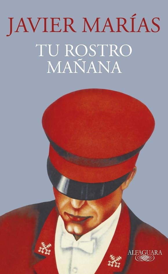 Tu rostro mañana | 9788420477640 | Javier Marías | Librería Castillón - Comprar libros online Aragón, Barbastro