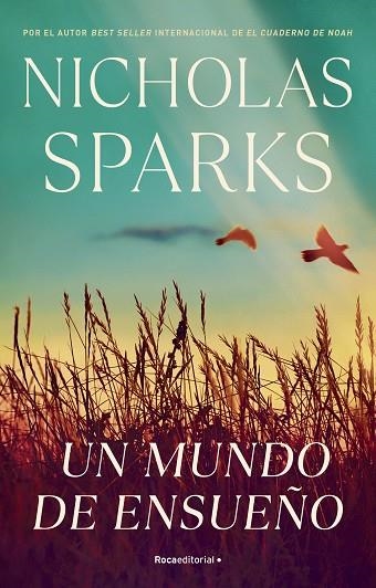 Un mundo de ensueño | 9788419283955 | Nicholas Sparks | Librería Castillón - Comprar libros online Aragón, Barbastro