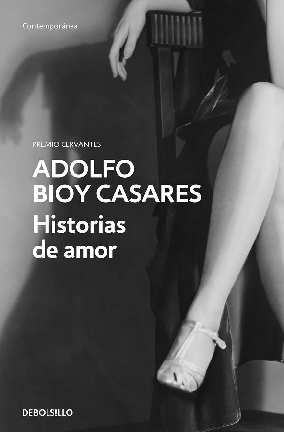 Historias de amor | 9788466367899 | Adolfo Bioy Casares | Librería Castillón - Comprar libros online Aragón, Barbastro