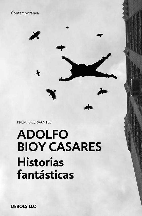 Historias fantásticas | 9788466367882 | Adolfo Bioy Casares | Librería Castillón - Comprar libros online Aragón, Barbastro