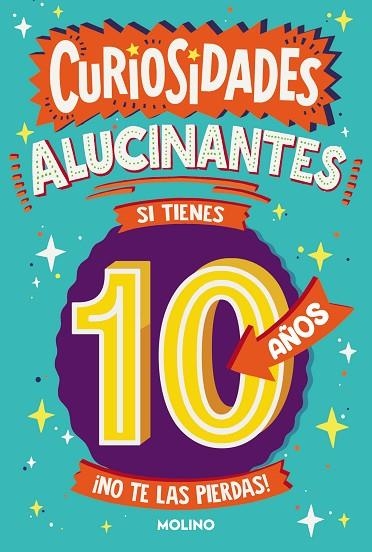 Curiosidades alucinantes si tienes 10 años | 9788427236837 | Clive Gifford | Librería Castillón - Comprar libros online Aragón, Barbastro