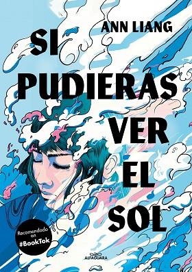 Si pudieras ver el sol | 9788419507495 | Ann Liang | Librería Castillón - Comprar libros online Aragón, Barbastro