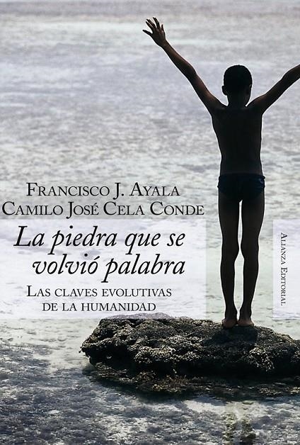 PIEDRA QUE SE VOLVIO PALABRA, LA | 9788420647838 | AYALA, FRANCISCO J.; CELA CONDE, CAMILO J. | Librería Castillón - Comprar libros online Aragón, Barbastro