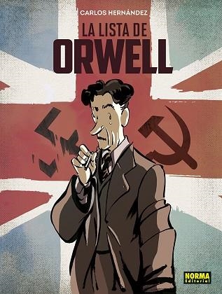 LA LISTA DE ORWELL | 9788467964691 | HERNÁNDEZ, CARLOS | Librería Castillón - Comprar libros online Aragón, Barbastro