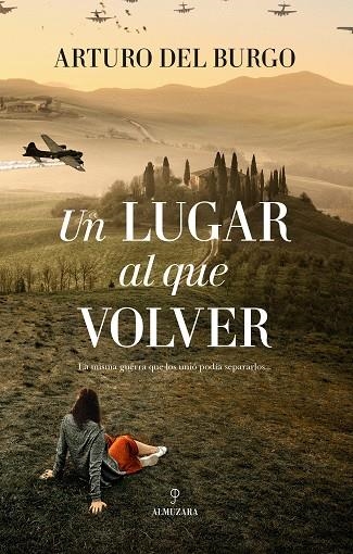 Un lugar al que volver | 9788411317191 | Arturo del Burgo | Librería Castillón - Comprar libros online Aragón, Barbastro