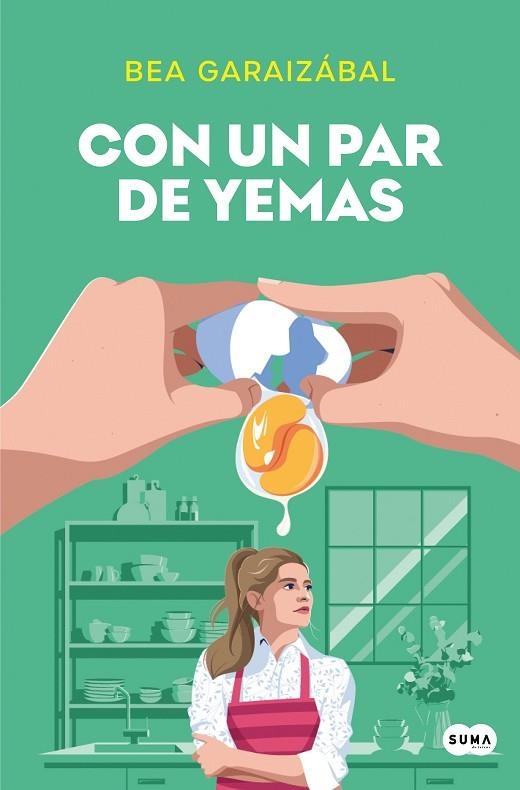 Con un par de yemas | 9788491298212 | Beatriz Garaizábal | Librería Castillón - Comprar libros online Aragón, Barbastro