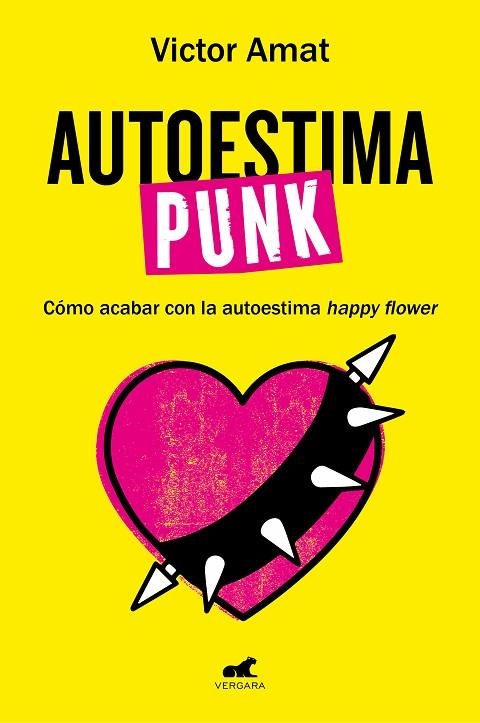 Autoestima punk | 9788419248718 | Victor Amat | Librería Castillón - Comprar libros online Aragón, Barbastro