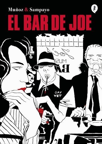 EL bar de Joe | 9788418347863 | Carlos Sampayo José Muñoz | Librería Castillón - Comprar libros online Aragón, Barbastro