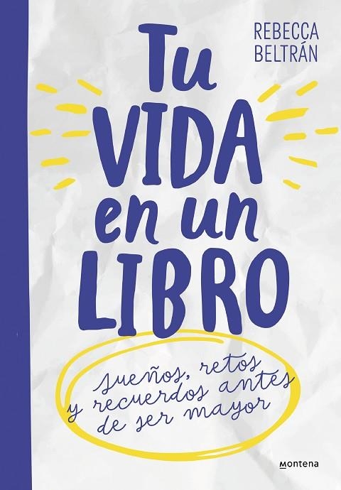 Tu vida en un libro. Para niños y niñas | 9788419746344 | Rebecca Beltrán | Librería Castillón - Comprar libros online Aragón, Barbastro