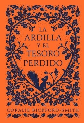 La ardilla y el tesoro perdido | 9788418050725 | Coralie BickfordSmith | Librería Castillón - Comprar libros online Aragón, Barbastro